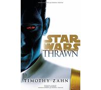 Timothy Zahn An Star Wars™ Thrawn: Roman (Die Thrawn-Trilogie (Kanon), B (Poche)