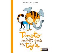 Timoto n'est pas un tigre - Dès 4 ans