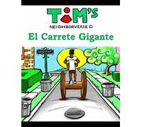 Tim's Neighborverse: El Carrete Gigante
