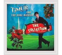 Timur and the Dime Museum - Collection: Songs from The Operatic Underworld