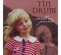 TIN DRUM - Small Parade