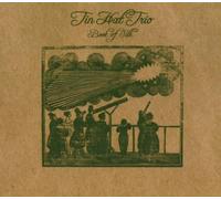 Tin Hat Trio - Book of Silk [Import]