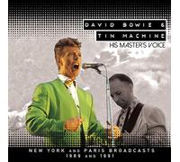 Tin Machine and David Bowie - His Masters Voice : 1989 and 1991 Broadcasts - 2 cd set