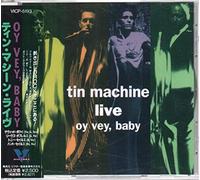 Tin Machine - Oy Vey, Baby -Live