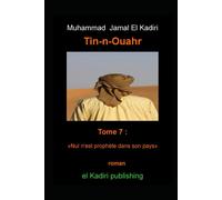 Tin-N-Ouahr: Tome 7: "Nul N'est Prophte Dans Son Pays" (Tin-N-Ouahr Tome 1er Soldats De Plomb)