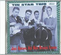 Tin Star Trio - Just Before All Hell Breaks Loose [Import]