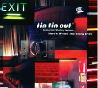 Tin Tin Out - Here's Where The Story Ends [Import]