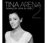 Tina Arena - Songs of Love & Loss 2 (import)