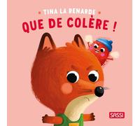 Livre petite enfance Tina la renarde 'Que de colère ! ' Sassi®