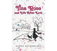Tina Rose And Life After Love