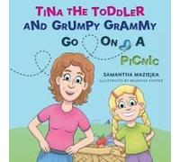 Tina the Toddler and Grumpy Grammy Go on a Picnic