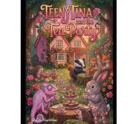 Tina Tina and the Tea Party