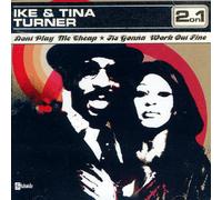 Tina Turner & Ike Turner - Don't Play Me Cheap-It's Gonna Work Out Fine