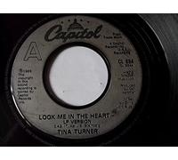 Tina Turner - TINA TURNER Look Me in the Heart 7" 45