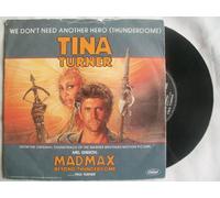 TINA TURNER We Don't Need Another Hero (Thunderdome) 7" 45
