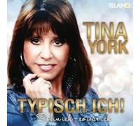 TINA YORK - TYPISCH ICH SO BIN ICH - SO WAR ICH 2 CD NEUF