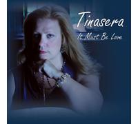 Tinasera - It Must Be Love [Import]