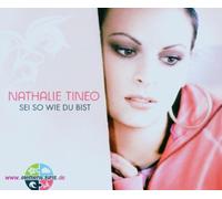 Tineo, Nathalie - Sei So Wie du Bist/Premium [Import]