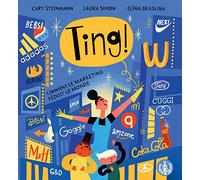 Ting ! – Comment le marketing séduit le monde – Helvetiq
