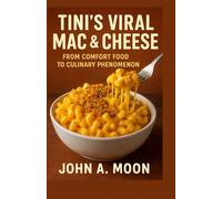 TINI’S VIRAL MAC & CHEESE: From Comfort Food to Culinary Phenomenon
