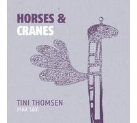Tini Thomsen - Horses & Cranes [Cd]