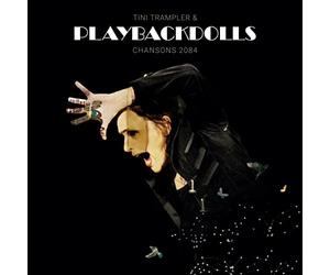 Tini Trampler & Playbackdolls - Chansons 2084