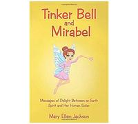 Tinker Bell And Mirabel