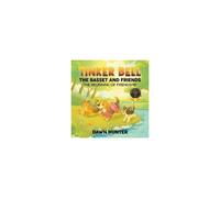 Tinker Bell The Basset And Friends: The Beginning Of Friendship Paperback Book By Dawn Hunter