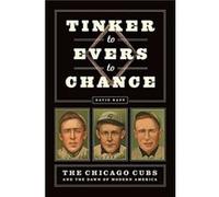 Tinker to Evers to Chance - David Rapp - The University of Chicago Press - Livre en Anglais - Paperback David RappDavid Rapp (Auteur)