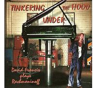 Tinkering Under The Hood-David Francis Plays Rachmaninoff (US [Import]