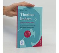 Tinnitus Lindern - Und Zur Ruhe Finden