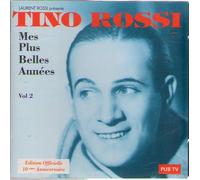 Tino Rossi. Mes Plus Belles Années. Volume 2