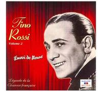 Tino Rossi Vol. 2 : Envoi De Fleurs