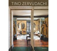 Tino Zervudachi: Intérieurs autour du monde