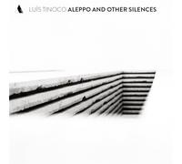 Tinoco,Luís - Aleppo and Other Silences [Import]