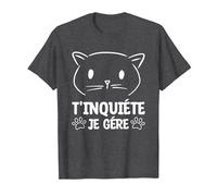 T'Inquiète Je Gère pour Un Amoureux des Chats T-Shirt, Homme, Chiné Foncé, M