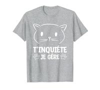 T'Inquiète Je Gère pour Un Amoureux des Chats T-Shirt, Homme, Gris Chiné, M