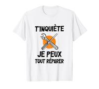 T'inquiète Je Peux Tout Réparer, pour Les Hommes Artisans T-Shirt Graphique avec Valeur