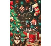 Tinsel Troubles: 37 Christmas Traps You Keep Falling Into