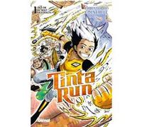 Christophe Cointault – Tinta Run, Tome 1 : De l'or au bout des doigts