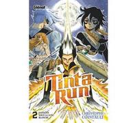 Christophe Cointault – Tinta Run – Tome 02 : Dansons sous la lune blanche – Glénat