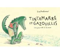 Tintamarre Et Gazouillis - Une Journée À La Mer