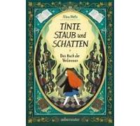 Tinte, Staub Und Schatten: Das Buch Der Verlorenen