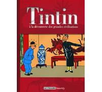 Tintin à la découverte des grandes civilisations