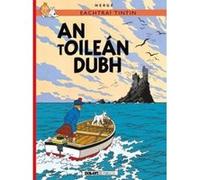 Tintin: An tOilean Dubh (Tintin i nGaeilge: Tintin in Irish) - [Version Originale] Inconnu (Auteur)