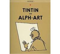 Tintin and Alph-Art, Adventures of Tintin Herge (Auteur)