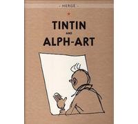 Tintin and Alph-Art (The Adventures of Tintin) (The Adventures of Tintin) NEUF