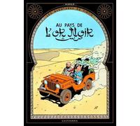 Hergé – Tintin au pays de l'or noir – Fac-similé de l'édition originale 1950 – Casterman