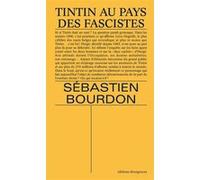 Tintin au pays des fascistes Sébastien Bourdon (Auteur)