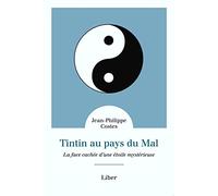 Tintin au pays du mal: La face cachée d'une étoile mystérieuse